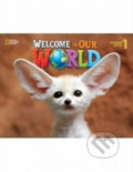 Kniha: Welcome to Our World 1 Student´s Book (Cengage). Cengage, 2015 Kniha: Welcome to Our World 1 Student´s Book (Cengage). Cengage, 2015