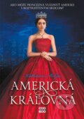 E-kniha: Americká kráľovná (Katharine McGee), 2021 E-kniha: Americká kráľovná (Katharine McGee), 2021