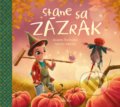 Kniha: Stane sa zázrak (Zuzana Štelbaská), 2022 Kniha: Stane sa zázrak (Zuzana Štelbaská), 2022
