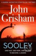 Kniha: Sooley (John Grisham). Hodder and Stoughton, 2022 Kniha: Sooley (John Grisham). Hodder and Stoughton, 2022