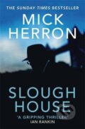 Kniha: Slough House (Mick Herron). John Murray, 2021 Kniha: Slough House (Mick Herron). John Murray, 2021