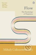 Kniha: Flow (Mihaly Csikszentmihalyi). Ebury, 2022 Kniha: Flow (Mihaly Csikszentmihalyi). Ebury, 2022