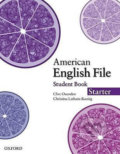 Kniha: American English File Starter: Student´s Book (Christina Latham-Koenig a Clive Oxenden). Oxford University Press, 2010 Kniha: American English File Starter: Student´s Book (Christina Latham-Koenig a Clive Oxenden). Oxford University Press, 2010