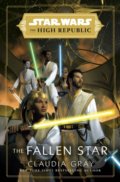 Kniha: Star Wars: The Fallen Star 3 (Claudia Gray). Cornerstone, 2022 Kniha: Star Wars: The Fallen Star 3 (Claudia Gray). Cornerstone, 2022