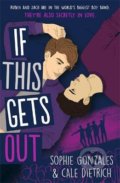 Kniha: If This Gets Out (Cale Dietrich a Sophie Gonzales). Hachette Illustrated, 2022 Kniha: If This Gets Out (Cale Dietrich a Sophie Gonzales). Hachette Illustrated, 2022
