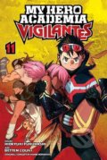 Kniha: My Hero Academia: Vigilantes (Hideyuki Furuhashi a Kohei Horikoshi). Viz Media, 2021 Kniha: My Hero Academia: Vigilantes (Hideyuki Furuhashi a Kohei Horikoshi). Viz Media, 2021