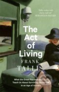 Kniha: The Act of Living (Frank Tallis). Little, Brown, 2022 Kniha: The Act of Living (Frank Tallis). Little, Brown, 2022