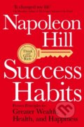 Success Habits - Napoleon Hill, Pan Macmillan, 2022