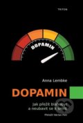 Kniha: Dopamin (Anna Lembke). Triton, 2022 Kniha: Dopamin (Anna Lembke). Triton, 2022