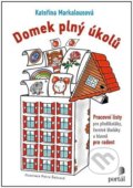 Kniha: Domek plný úkolů (Kateřina Markalousová). Portál, 2022 Kniha: Domek plný úkolů (Kateřina Markalousová). Portál, 2022