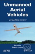 Kniha: Unmanned Aerial Vehicles (Rogelio Lozano). John Wiley & Sons, 2010 Kniha: Unmanned Aerial Vehicles (Rogelio Lozano). John Wiley & Sons, 2010