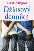 Kniha: Džínsový denník 2 (Zuzka Šulajová), 2012 Kniha: Džínsový denník 2 (Zuzka Šulajová), 2012