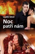 Kniha: Noc patří nám (Luděk Stínil). Plot, 2012 Kniha: Noc patří nám (Luděk Stínil). Plot, 2012