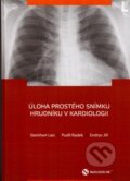 Kniha: Úloha prostého snímku hrudníku v kardiologii (Endrys Jiří, Leo Steinhart a Radek Pudil). Nucleus HK, 2012 Kniha: Úloha prostého snímku hrudníku v kardiologii (Endrys Jiří, Leo Steinhart a Radek Pudil). Nucleus HK, 2012
