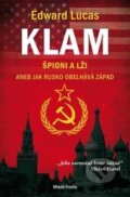 Kniha: Klam (Edward Lucas). Mladá fronta, 2012 Kniha: Klam (Edward Lucas). Mladá fronta, 2012