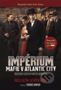 Kniha: Impérium: Mafie v Atlantic City (Nelson Johnson). Jota, 2012 Kniha: Impérium: Mafie v Atlantic City (Nelson Johnson). Jota, 2012
