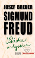 Kniha: Štúdie o hystérii (Josef Breuer a Sigmund Freud). Európa, 2012 Kniha: Štúdie o hystérii (Josef Breuer a Sigmund Freud). Európa, 2012