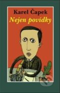 Kniha: Nejen povídky (Karel Čapek). Pavel Ševčík - VEDUTA, 2012 Kniha: Nejen povídky (Karel Čapek). Pavel Ševčík - VEDUTA, 2012