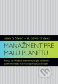 Kniha: Manažment pre malú planétu (Jean Garner Steard a W. Edward Steard). Eastone Books, 2012 Kniha: Manažment pre malú planétu (Jean Garner Steard a W. Edward Steard). Eastone Books, 2012
