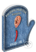 Kniha: Paličkou praštěná kuchařka vol. 1 (Petra Lekešová Krajčinovič). , 2012 Kniha: Paličkou praštěná kuchařka vol. 1 (Petra Lekešová Krajčinovič). , 2012