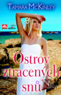Kniha: Ostrov ztracených snů (Tamara McKinley). Alpress, 2012 Kniha: Ostrov ztracených snů (Tamara McKinley). Alpress, 2012