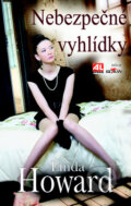 Kniha: Nebezpečné vyhlídky (Linda Howard). Alpress, 2012 Kniha: Nebezpečné vyhlídky (Linda Howard). Alpress, 2012