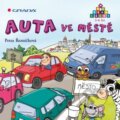 Kniha: Auta ve městě (Petra Řezníčková). Grada, 2012 Kniha: Auta ve městě (Petra Řezníčková). Grada, 2012