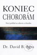 Koniec chorobám - David B. Agus, Fortuna Libri, 2012