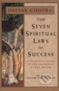 Kniha: The Seven Spiritual Laws of Success (Deepak Chopra). Random House, 1995 Kniha: The Seven Spiritual Laws of Success (Deepak Chopra). Random House, 1995