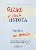 Kniha: Riziko je nová jistota (Randy Gage). The Vision, 2012 Kniha: Riziko je nová jistota (Randy Gage). The Vision, 2012