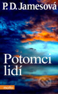 Kniha: Potomci lidí (P.D. James). Motto, 2012 Kniha: Potomci lidí (P.D. James). Motto, 2012