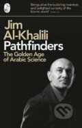 Kniha: Pathfinders (Jim Al-Khalili). Penguin Books, 2012 Kniha: Pathfinders (Jim Al-Khalili). Penguin Books, 2012