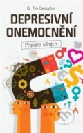 Kniha: Depresivní onemocnění (Tim Cantopher), 2012 Kniha: Depresivní onemocnění (Tim Cantopher), 2012