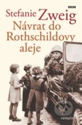 Kniha: Návrat do Rothschildovy aleje (Stefanie Zweig). Víkend, 2012 Kniha: Návrat do Rothschildovy aleje (Stefanie Zweig). Víkend, 2012