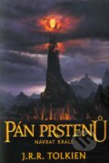 Kniha: Návrat krále (J.R.R. Tolkien). Argo, 2012 Kniha: Návrat krále (J.R.R. Tolkien). Argo, 2012