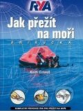 Kniha: Jak přežít na moři (Keith Colwell). Asociace PCC, 2012 Kniha: Jak přežít na moři (Keith Colwell). Asociace PCC, 2012