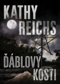 Kniha: Ďáblovy kosti (Kathy Reichs), 2012 Kniha: Ďáblovy kosti (Kathy Reichs), 2012