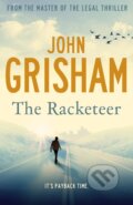 The Racketeer - John Grisham, Hodder and Stoughton, 2012