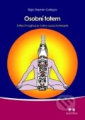 Kniha: Osobní totem (Eligio Stephen Gallegos). Maitrea, 2012 Kniha: Osobní totem (Eligio Stephen Gallegos). Maitrea, 2012