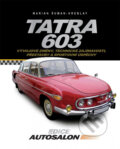 Kniha: Tatra 603 (Marián Šuman-Hreblay). Computer Press, 2012 Kniha: Tatra 603 (Marián Šuman-Hreblay). Computer Press, 2012