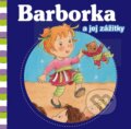Kniha: Barborka a jej zážitky (Aline de Pétigny a Nancy Delvaux), 2012 Kniha: Barborka a jej zážitky (Aline de Pétigny a Nancy Delvaux), 2012