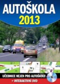 Kniha: Autoškola 2013 + interaktivní DVD (Ottovo nakladatelství). Ottovo nakladatelství, 2013 Kniha: Autoškola 2013 + interaktivní DVD (Ottovo nakladatelství). Ottovo nakladatelství, 2013