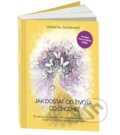 Kniha: Jak dostat od života, co chceme (Katarína Zacharová). Katarína Zacharová, 2012 Kniha: Jak dostat od života, co chceme (Katarína Zacharová). Katarína Zacharová, 2012
