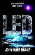 Kniha: Led (John Kåre Raake). Vendeta, 2022 Kniha: Led (John Kåre Raake). Vendeta, 2022