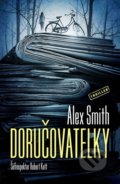 Kniha: Doručovatelky (Alex Smith), 2022 Kniha: Doručovatelky (Alex Smith), 2022