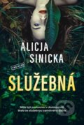 Kniha: Služebná (Alicja Sinicka), 2022 Kniha: Služebná (Alicja Sinicka), 2022