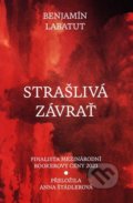 Kniha: Strašlivá závrať (Benjamin Labatut), 2022 Kniha: Strašlivá závrať (Benjamin Labatut), 2022