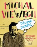 Kniha: Děravé paměti (Michal Viewegh). Ikar CZ, 2022 Kniha: Děravé paměti (Michal Viewegh). Ikar CZ, 2022