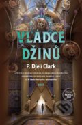 Kniha: Vládce džinů (P. Djelí Clark), 2022 Kniha: Vládce džinů (P. Djelí Clark), 2022