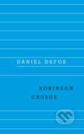 Kniha: Robinson Crusoe (Daniel Defoe). Odeon CZ, 2022 Kniha: Robinson Crusoe (Daniel Defoe). Odeon CZ, 2022